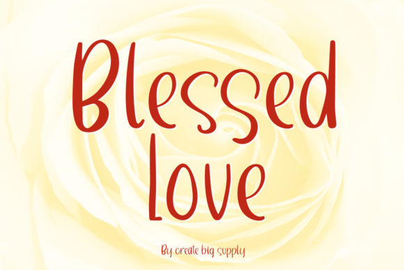 Blessed Love Font Evaluation