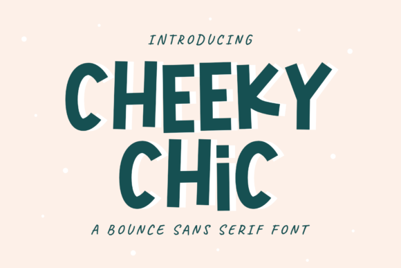 Cheeky Chic: The Playful Display Font for Modern Design