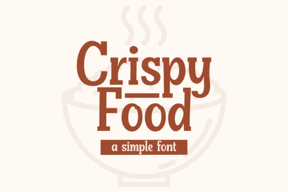 Crispy Food: Integrating Vintage Typography into Modern Creative Workflows