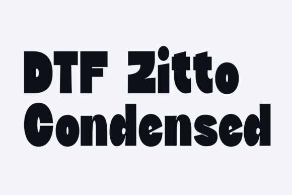 Why DTF Zitto Condensed Is the Display Font Your Next Project Needs