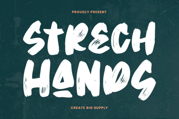 Why Strech Hands Is the Casual Display Font Your Design Workflow Has Been Missing